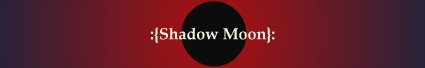 Shadow Moon proto-banner